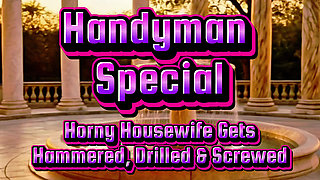 Sexy MILF Gets Drilled and Hammered by the Handyman