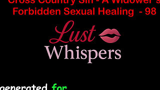 Cross Country Sin a Widower’s Taboo Sexual Healing Part 98 - English Audio Sex Story