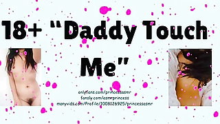 DADDY TOUCH ME ASMR