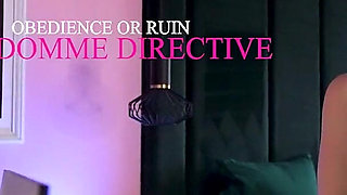 The Domme Directive - Obedience or Ruin