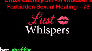 Cross Country Sin a Widower’s Sexual Healing Part 73 - English Audio Sex Story