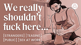 ASMR Audio Porn: Sexy Pottery Instructor Fucks You After Class - Strangers & Public Sex - Erotic Audio Roleplay for Women