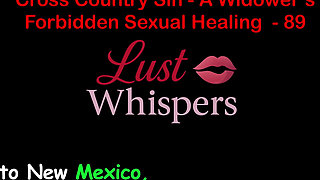 Cross Country Sin: a Widower’s Illicit Sexual Healing Part 89 - English Audio Sex Story