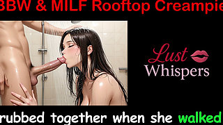 BBW & MILF Rooftop Creampies - English Sex Story