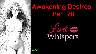 Awakening Desires - Part 70 - English Audio Story with Subtitle