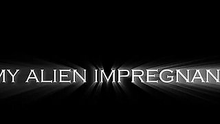 Lusting After My Alien Impregnanted Girlfriend