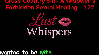 Cross Country Sin: a Widower’s Illicit Sexual Healing Part 122 - English Audio Sex Story