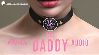 Just Another Daddy Audio (Erotic Audio For Women) (Audioporn)