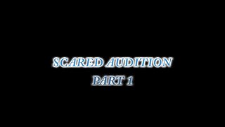 Scared Audition Part1 Download Part1: Part2 With Kylie Quinn