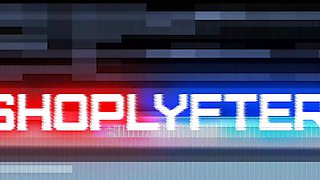 Corrupted loss prevention officer has no mercy for shoplifting young - shoplyfter
