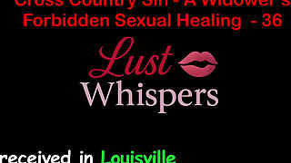 Cross Country Sin: a Widower’s Forbidden Sexual Healing Part 36 - English Audio Sex Story