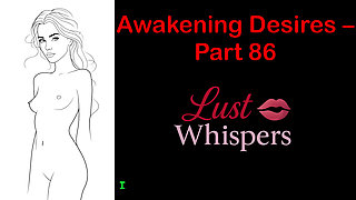 Awakening Desires - Part 86 - English Audio Story with Subtitle