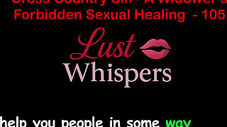 Cross Country Sin a Widower’s Taboo Sexual Healing Part One Hundred Five - English Audio Sex Story