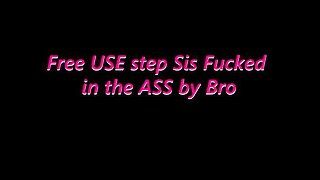 Free Use Step Sister Gets Her Tight Asshole Fucked Rough by Step Brother